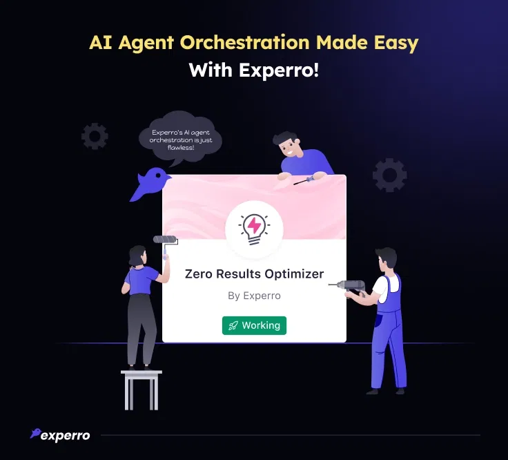 AI Agent Orchestration with Experro AI Agent Orchestration with Experro