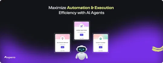 AI Agents to Maximize Automation and Execution