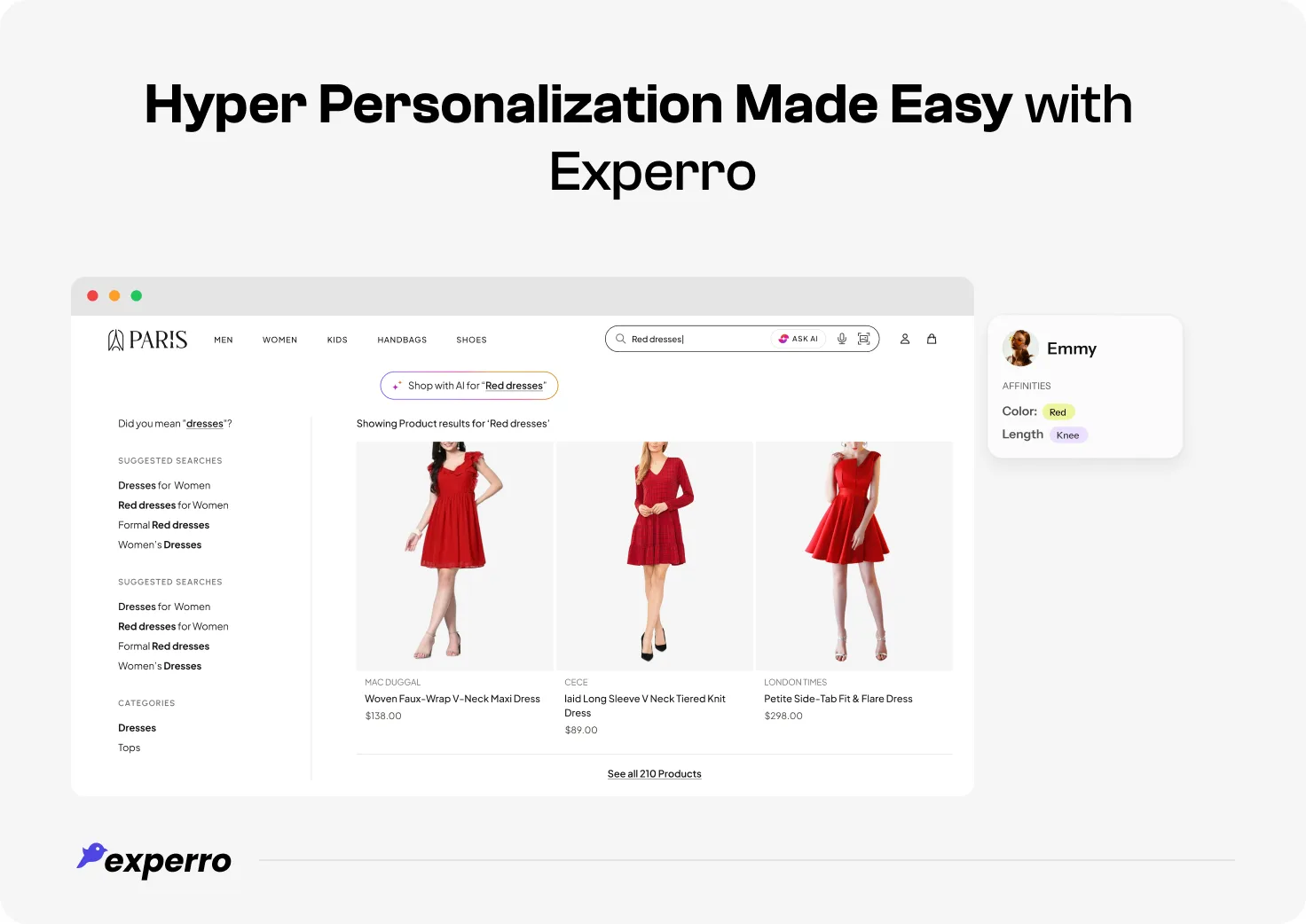 An insight into how Experro helps you to hyper-personalize shopping experiences for end-customers An insight into how Experro helps you to hyper-personalize shopping experiences for end-customers