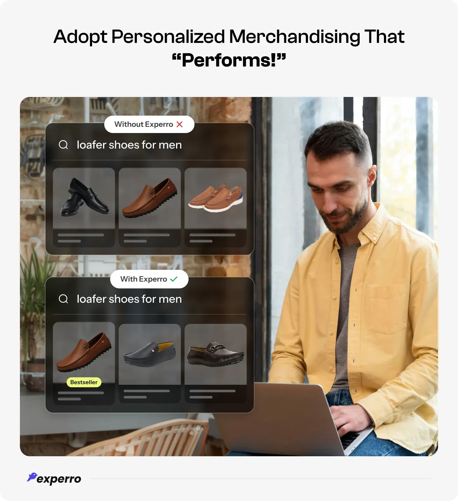 Choose to personalize merchandising with Experro for the best results