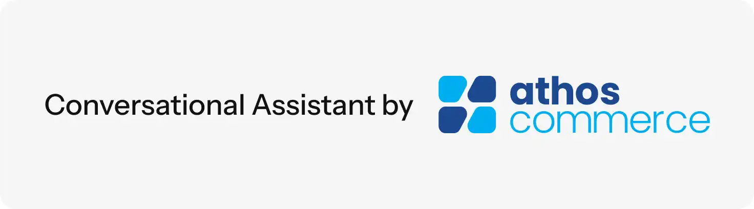 Conversational Assistant by Athos Commerce Conversational Assistant by Athos Commerce