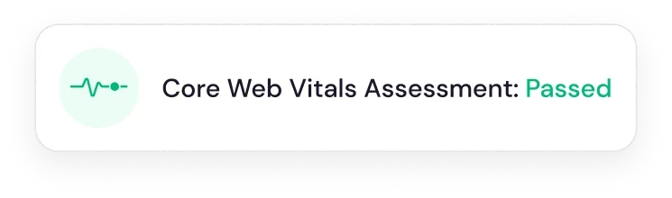 Core Web Vitals Assessment: Passed