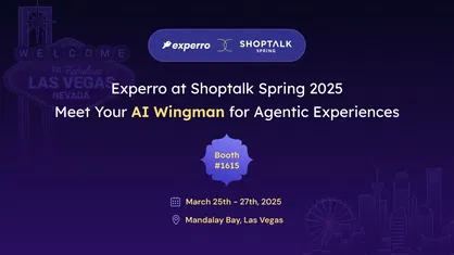 Experro at Shoptalk Spring 2025