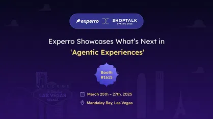 Experro at Shoptalk Spring 2025