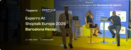 Experro Exhibited its Generative AI powered eCommerce solution At Shoptalk Europe 2026 in Barcelona Experro Exhibited its Generative AI powered eCommerce solution At Shoptalk Europe 2026 in Barcelona