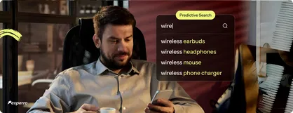 Experro is capable to predict customer intent via partial search queries Experro is capable to predict customer intent via partial search queries