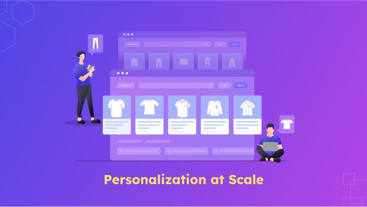 Personalization at Scale