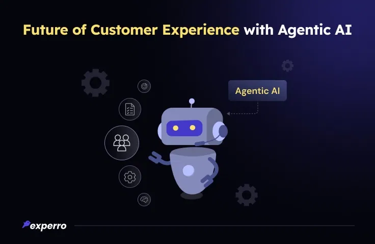 Future of Customer Experience with Agentic AI Future of Customer Experience with Agentic AI