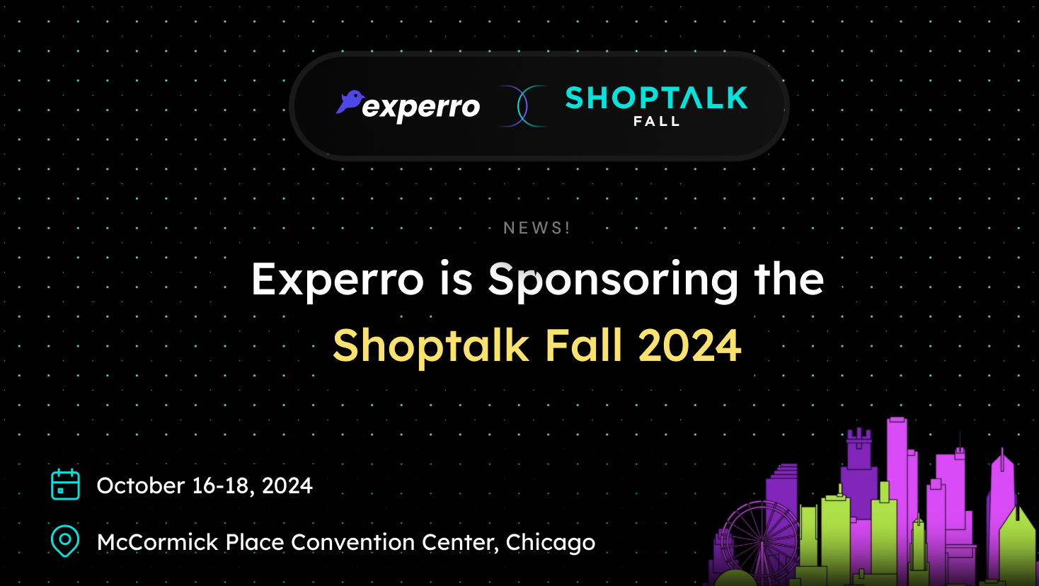 Experro Sponsoring the Shoptalk Fall 2024 Experro Sponsoring the Shoptalk Fall 2024
