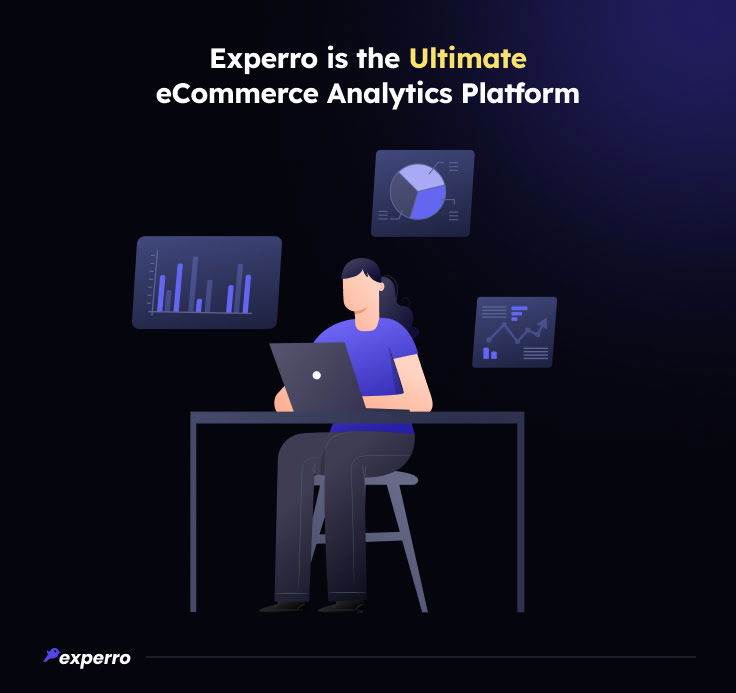 Ultimate eCommerce Analytics Platform - Experro