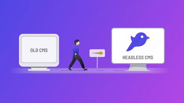 Migrating from Traditional to Headless CMS