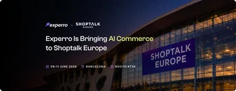 Press release of Experro bringing AI commerce to Shoptalk Barcelona 2026 in Europe