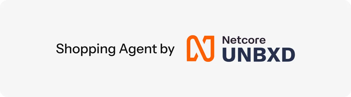 Shopping Agent by Netcore UNBXD Shopping Agent by Netcore UNBXD